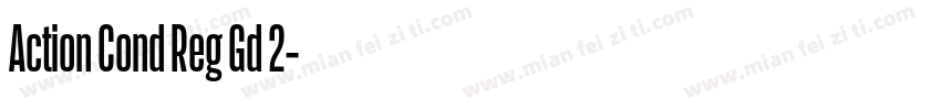 Action Cond Reg Gd 2字体转换